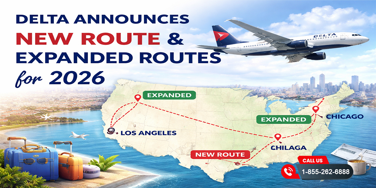 Delta Air Lines Introduces a New Route and Expands Two Others in 2026