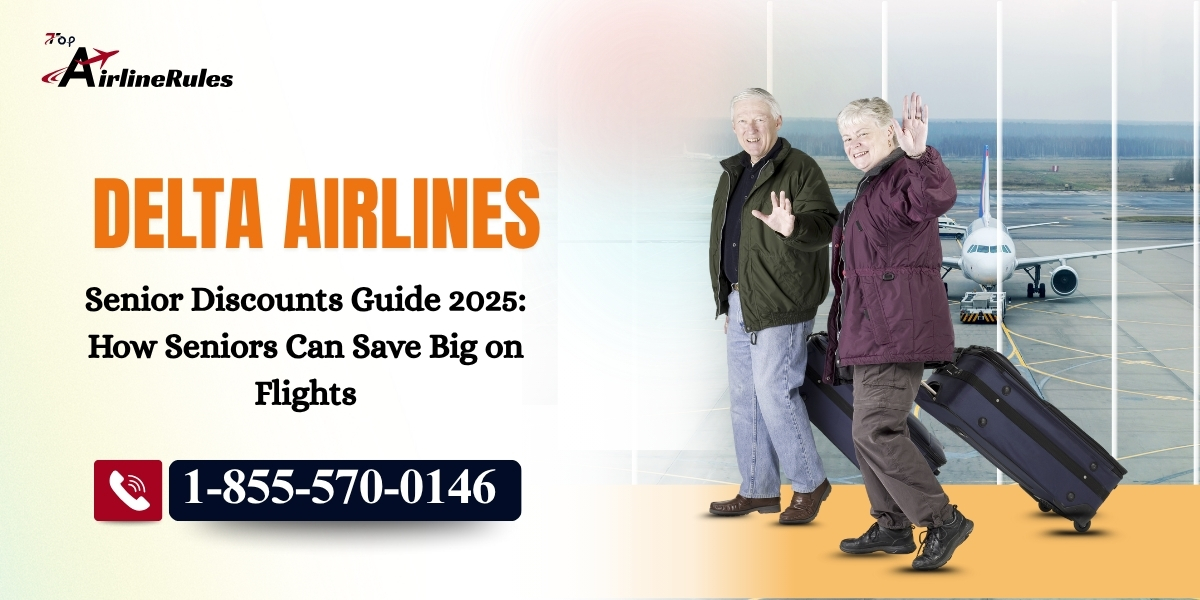 Delta Airlines Senior Discounts Guide 2025