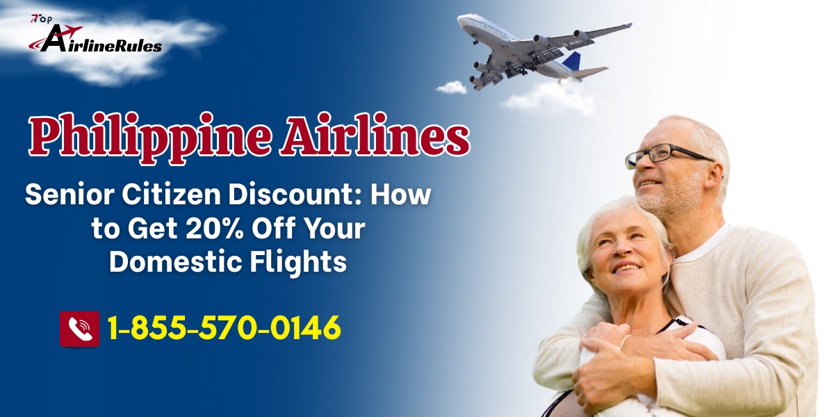 How to Get Philippine Airlines Senior Citizen Discount?